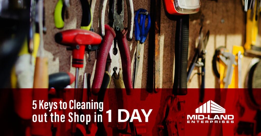 5 Keys to Cleaning out the Shop in 1 day