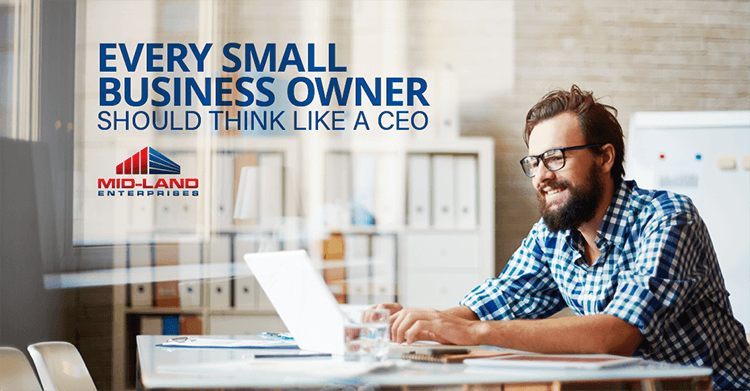 Every Small Business Owner Should Think like a CEO