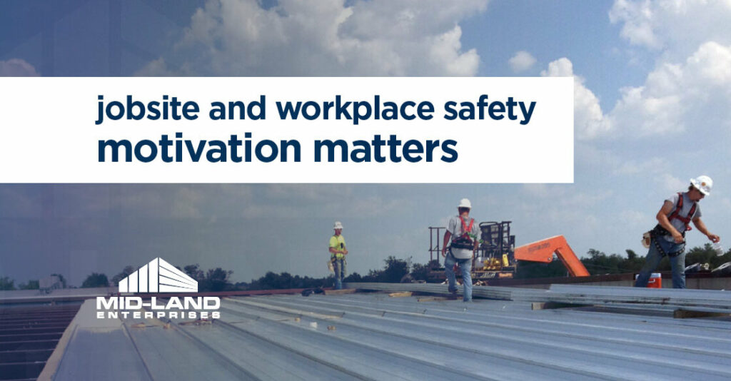 Jobsite and Workplace Safety | Motivation Matters